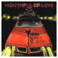 Young Heart Attack – Mouthful Of Love (CD, Album)