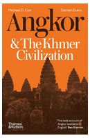 Angkor and the Khmer Civilization