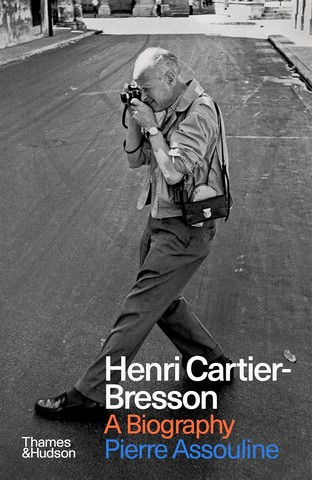 Henri Cartier-Bresson. A Biography