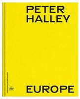 Peter Halley Europe (Bilingual edition).