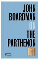 John Boardman on the Parthenon.