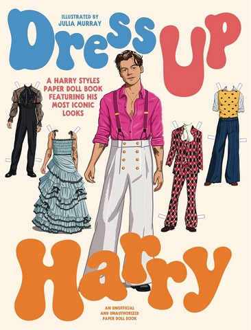 Dress Up Harry. A Harry Styles paper doll book featuring...