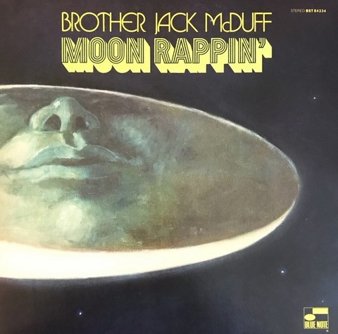 Brother Jack McDuff – Moon Rappin (LP, Album, 180g, Vinyl) - фото 1