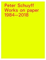Peter Schuyff: Works on paper 1984-2018