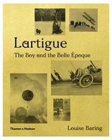 Lartigue: The Boy and the Belle Epoque
