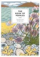 The Book of Pebbles: From Prehistory to the Pet Shop Boys