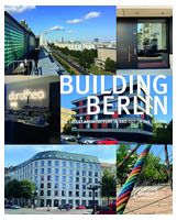 Building Berlin, Vol. 9: The latest architecture in and out of the capital