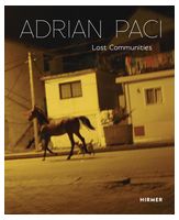 Adrian Paci: Lost Communities