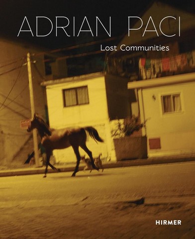 Adrian Paci: Lost Communities - фото 1