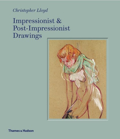 Impressionist and Post-Impressionist Drawings - фото 1