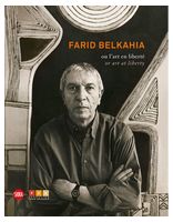 Farid Belkahia: or Art at Liberty