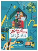 The Mellons Build a House