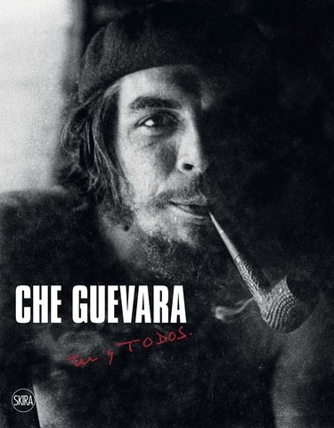 Che Guevara: tu y TODOS