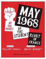 May 1968: At the Heart of the Student Revolt in France