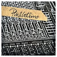 Phil Collins – Live From The Board - Official Bootleg (EP, 10