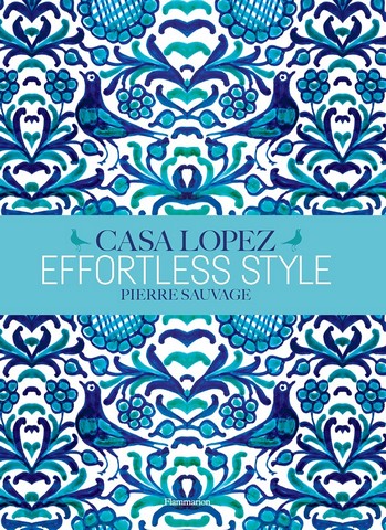 Effortless Style: Casa Lopez
