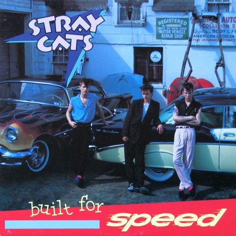 Stray Cats – Built For Speed (LP, Album, Compilation, Vinyl) - фото 1