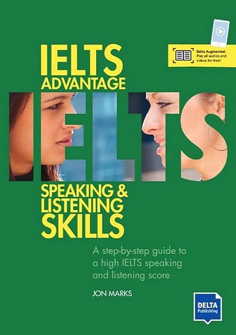IELTS Advantage. Speaking and Listening Skills