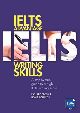 IELTS Advantage. Writing Skills