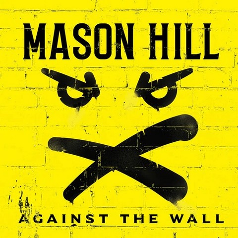 Mason Hill – Against The Wall (LP, Album, Vinyl) - фото 1