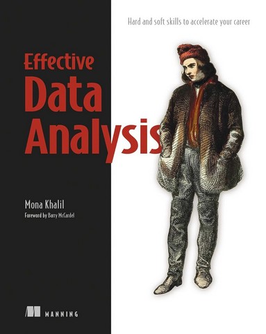 Effective Data Analysis: Hard and soft skills to accelerate...