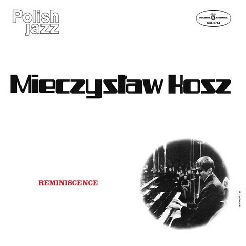 Mieczyslaw Kosz – Reminiscence (LP, Album, Vinyl) - фото 1