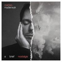 Matteo Myderwyk – a brief nostalgia (LP, Album, Vinyl)