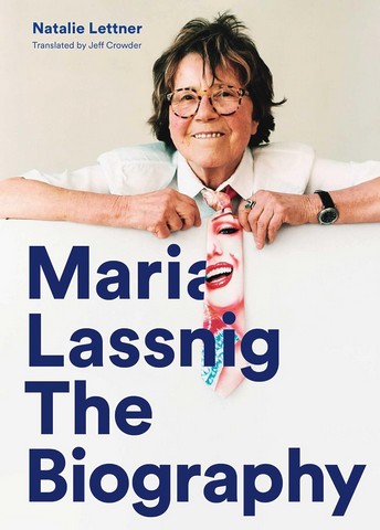 Maria Lassnig. The Biography - фото 1