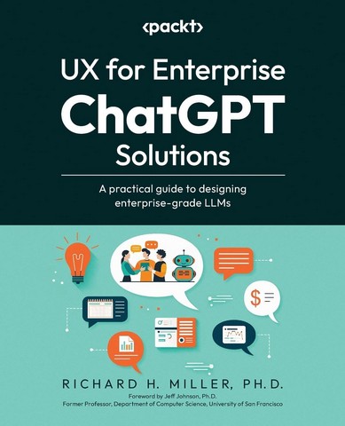 UX for Enterprise ChatGPT Solutions: A practical guide...