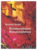Herlinde Koelbl. Metamorphoses (Bilingual edition)