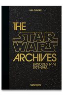 The Star Wars Archives. 1977-1983. 45th Ed.