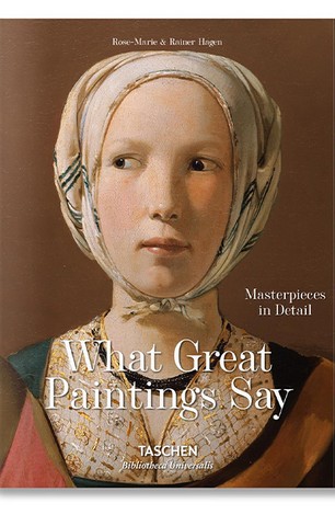 What Great Paintings Say. Masterpieces in Detail