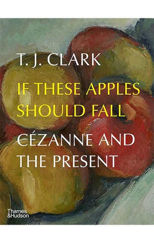 If These Apples Should Fall. Czanne and the Present