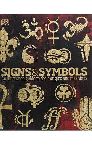 Signs & Symbols. An illustrated guide to their origins and meanings - фото 1