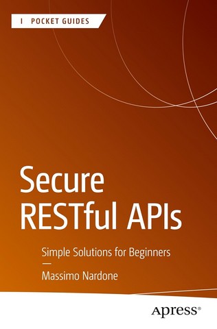Secure RESTful APIs: Simple Solutions for Beginners...
