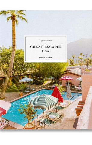 Great Escapes USA. The Hotel Book