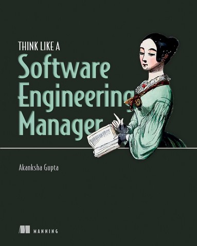 Think Like a Software Engineering Manager - фото 1