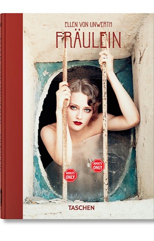 Ellen von Unwerth. Fraulein. 40th Ed