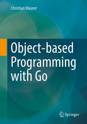 Object-based Programming with Go 2024th Edition