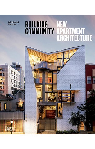 Building Community New Apartment Architecture