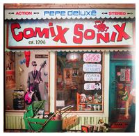 Pepe Deluxe – Comix Sonix (2LP, Album, Yellow Vinyl)