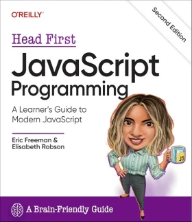 Head First JavaScript Programming: A Learner's Guide to Modern JavaScript 2nd Edition