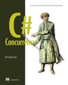 C# Concurrency: Asynchronous and multithreaded programming - C#