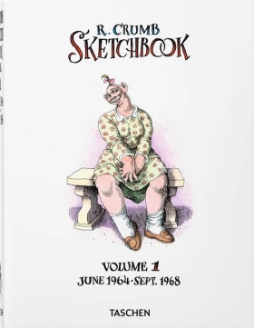 Robert Crumb. Sketchbook Vol. 1. 1964–1968