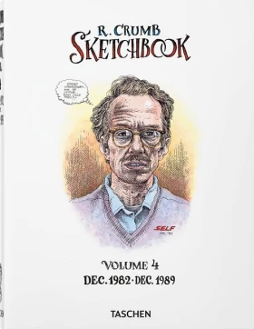 Robert Crumb. Sketchbook Vol. 4. 1982–1989