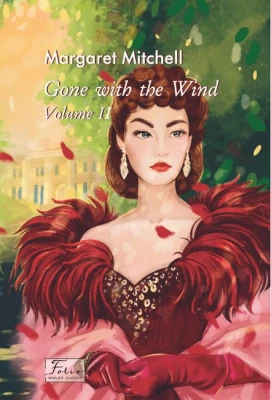 Gone With The Wind. Volume IІ