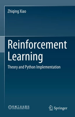 Reinforcement Learning: Theory and Python Implementation 2024th Edition