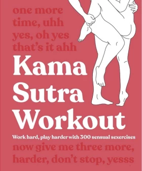 Kama Sutra Workout. New Edition