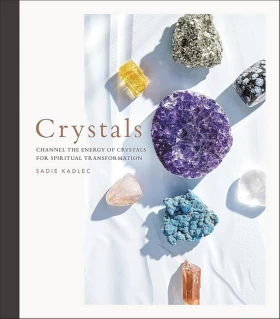 Crystals. Complete Healing Energy for Spiritual Seekers