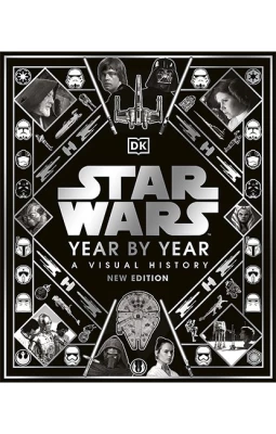 Star Wars. Year by Year. New Edition